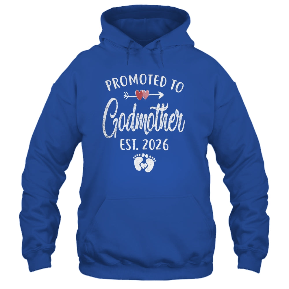 Promoted To Godmother Est 2026 Funny First Time Mothers Day Shirt & Hoodie | siriusteestore