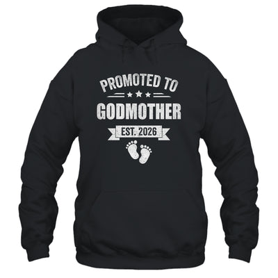 Promoted To Godmother Est 2026 Mothers Day First Time New Shirt & Hoodie | siriusteestore