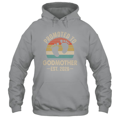 Promoted To Godmother Est 2026 Mothers Day Vintage Shirt & Hoodie | siriusteestore