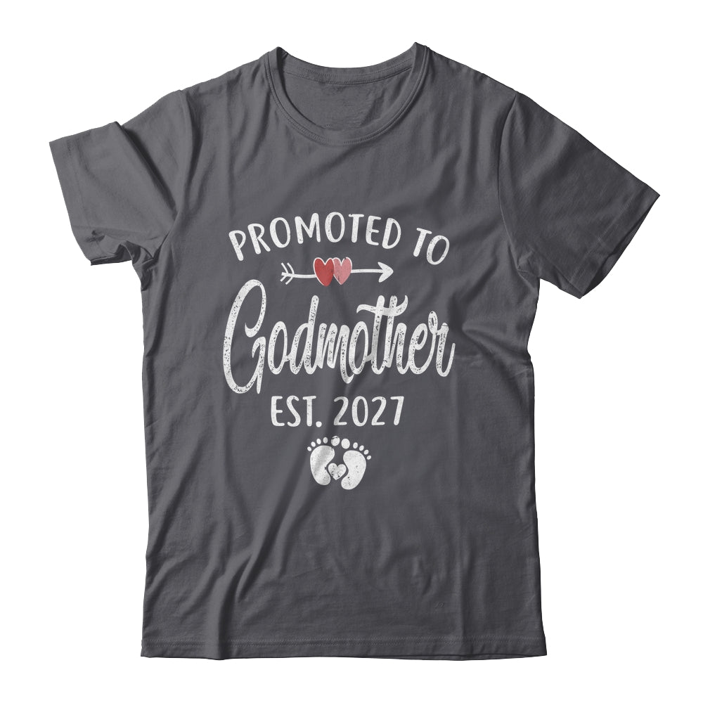 Promoted To Godmother Est 2027 Funny First Time Mothers Day Shirt & Hoodie | siriusteestore