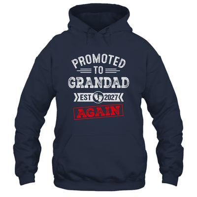 Promoted To Grandad Again 2027 Pregnancy Announcement Shirt & Hoodie | siriusteestore