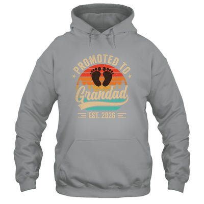 Promoted To Grandad Est 2026 Grandparents Baby Announcement Shirt & Hoodie | siriusteestore