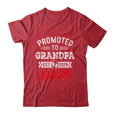 Promoted To Grandpa Again 2026 Pregnancy Announcement Shirt & Hoodie | siriusteestore
