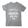 Promoted To Grandpa Est 2025 Fathers Day First Time New Shirt & Hoodie | siriusteestore