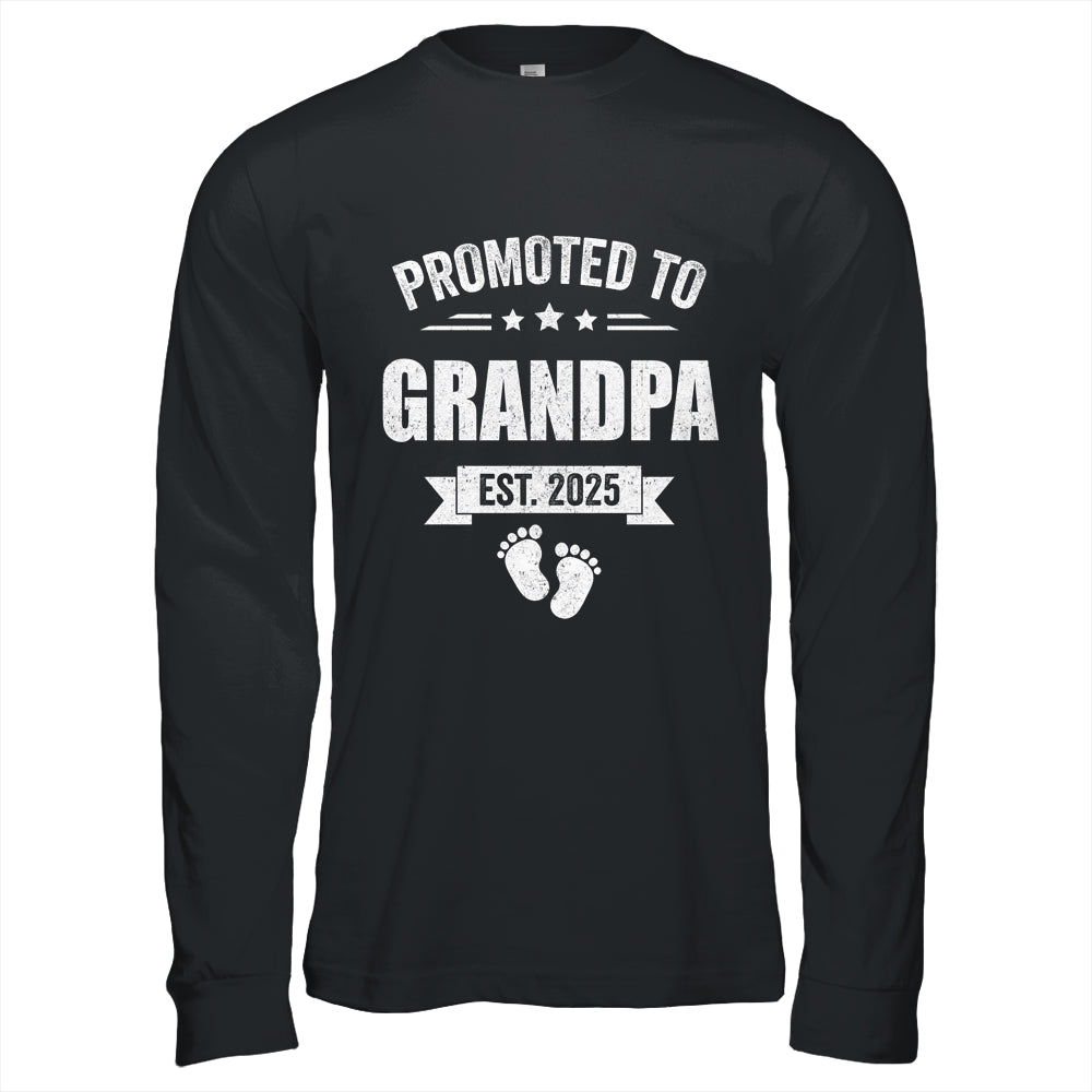 Promoted To Grandpa Est 2025 Fathers Day First Time New Shirt & Hoodie | siriusteestore