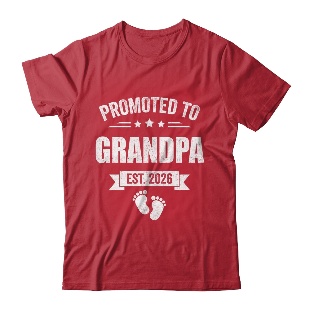 Promoted To Grandpa Est 2026 Fathers Day First Time New Shirt & Hoodie | siriusteestore