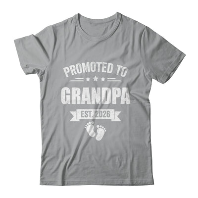 Promoted To Grandpa Est 2026 Fathers Day First Time New Shirt & Hoodie | siriusteestore