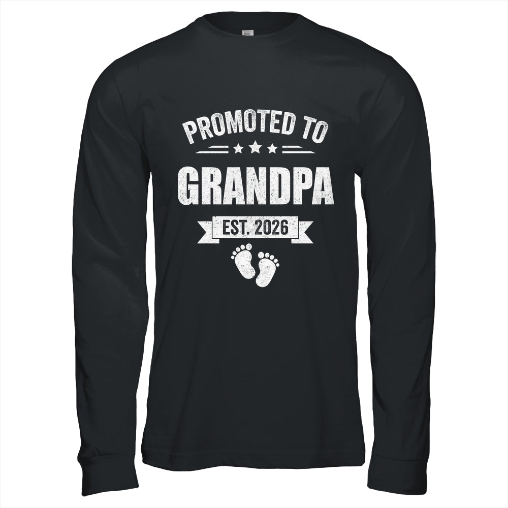 Promoted To Grandpa Est 2026 Fathers Day First Time New Shirt & Hoodie | siriusteestore