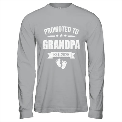 Promoted To Grandpa Est 2026 Fathers Day First Time New Shirt & Hoodie | siriusteestore