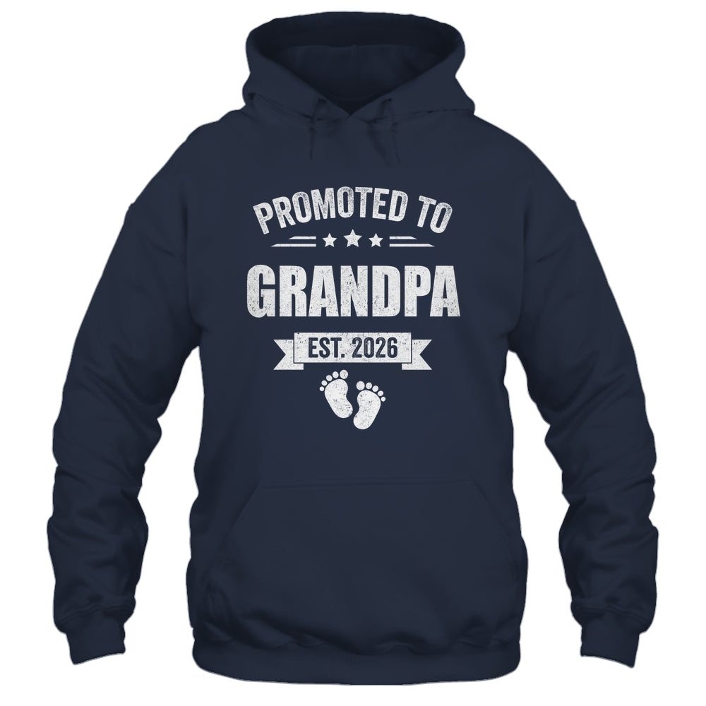 Promoted To Grandpa Est 2026 Fathers Day First Time New Shirt & Hoodie | siriusteestore