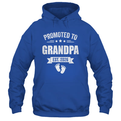 Promoted To Grandpa Est 2026 Fathers Day First Time New Shirt & Hoodie | siriusteestore