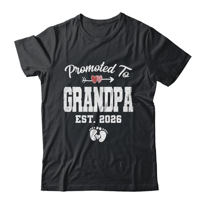 Promoted To Grandpa Est 2026 Funny First Time Fathers Day Shirt & Hoodie | siriusteestore