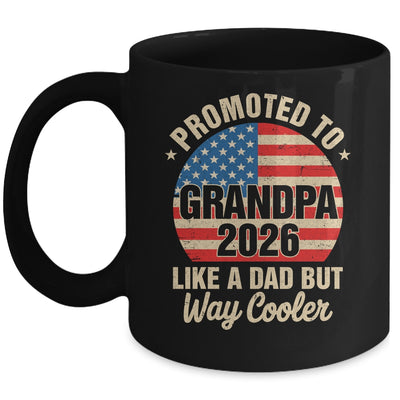 Promoted To Grandpa Est 2026 Soon To Be New Grandad US Flag Mug | siriusteestore