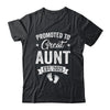 Promoted To Great Aunt Est 2025 Pregnancy Announcement Shirt & Tank Top | siriusteestore