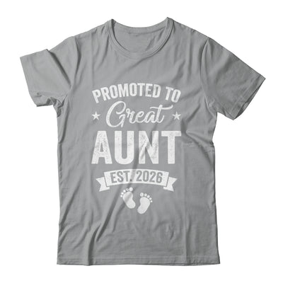 Promoted To Great Aunt Est 2026 Pregnancy Announcement Shirt & Hoodie | siriusteestore