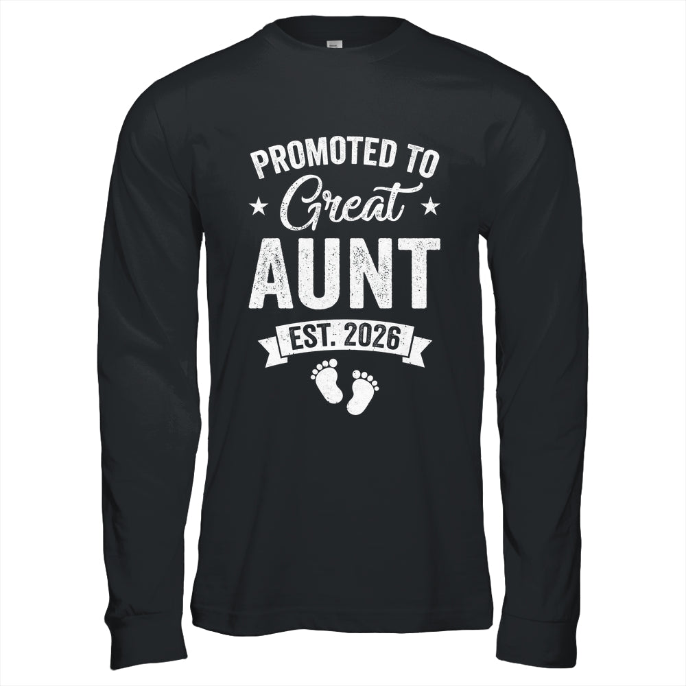 Promoted To Great Aunt Est 2026 Pregnancy Announcement Shirt & Hoodie | siriusteestore