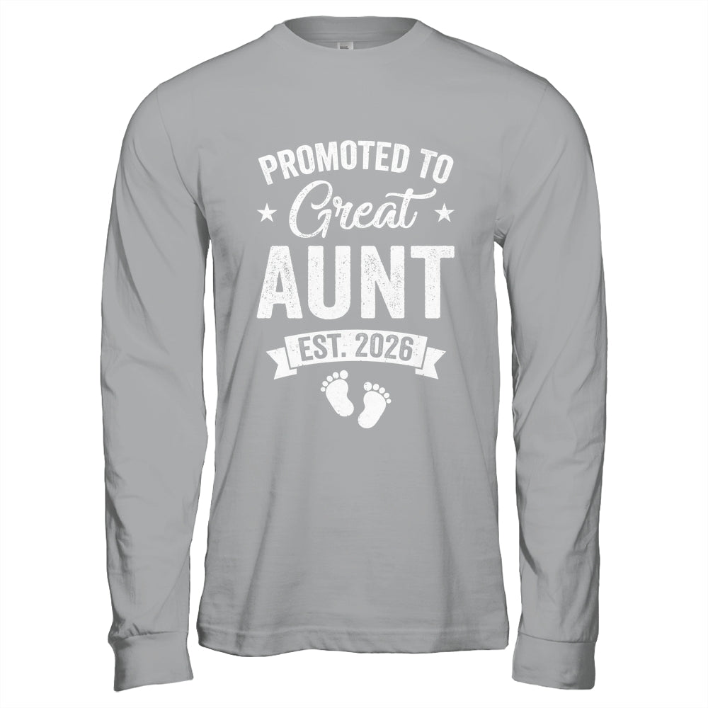 Promoted To Great Aunt Est 2026 Pregnancy Announcement Shirt & Hoodie | siriusteestore