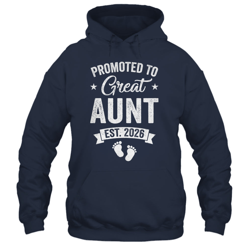 Promoted To Great Aunt Est 2026 Pregnancy Announcement Shirt & Hoodie | siriusteestore