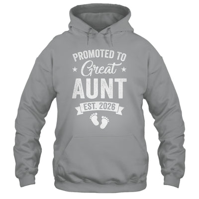 Promoted To Great Aunt Est 2026 Pregnancy Announcement Shirt & Hoodie | siriusteestore