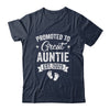 Promoted To Great Auntie Est 2025 Pregnancy Announcement Shirt & Tank Top | siriusteestore