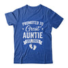 Promoted To Great Auntie Est 2025 Pregnancy Announcement Shirt & Tank Top | siriusteestore
