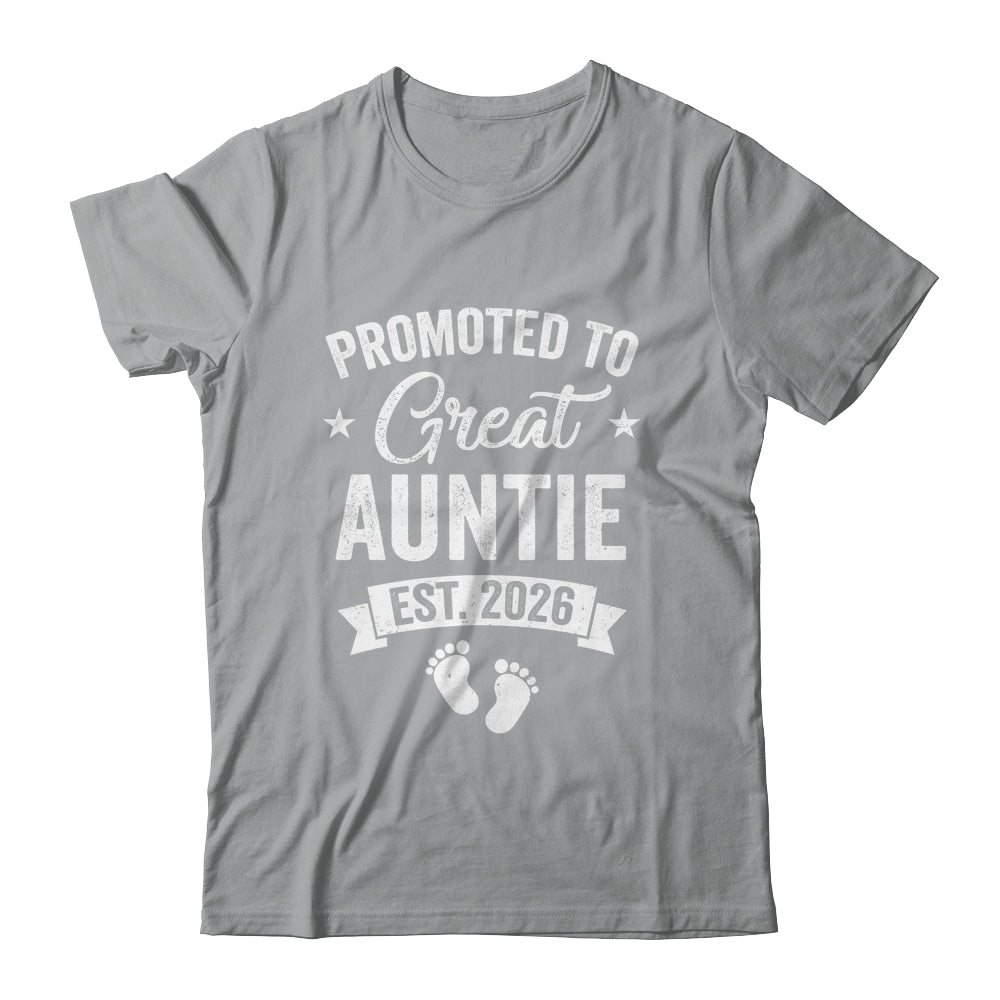 Promoted To Great Auntie Est 2026 Pregnancy Announcement Shirt & Hoodie | siriusteestore