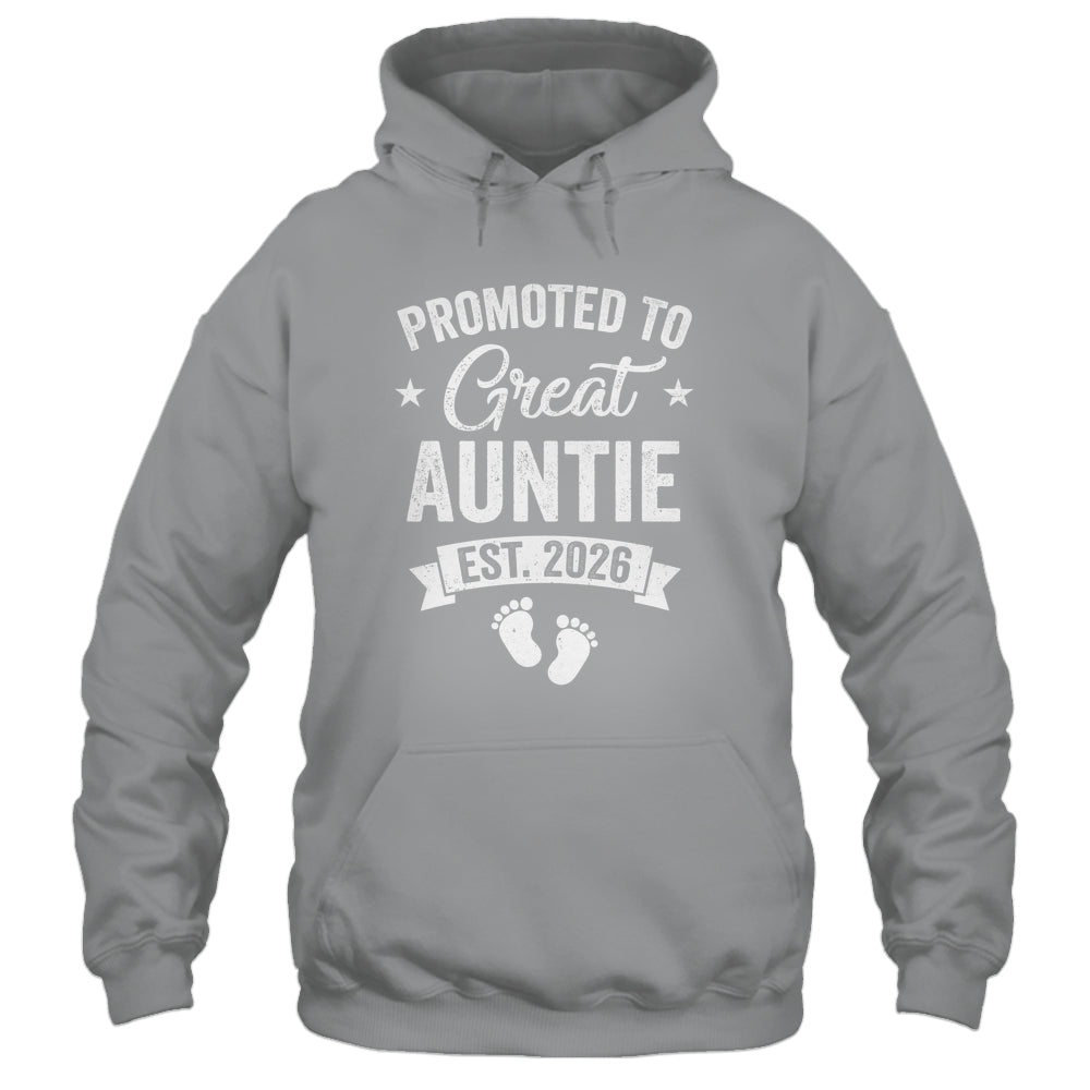 Promoted To Great Auntie Est 2026 Pregnancy Announcement Shirt & Hoodie | siriusteestore