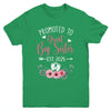 Promoted To Great Big Sister Est 2025 New Sister Youth Shirt | siriusteestore