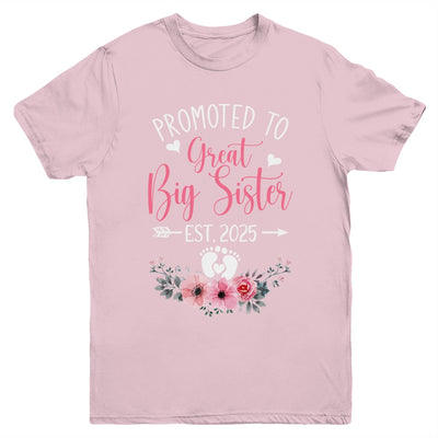 Promoted To Great Big Sister Est 2025 New Sister Youth Shirt | siriusteestore