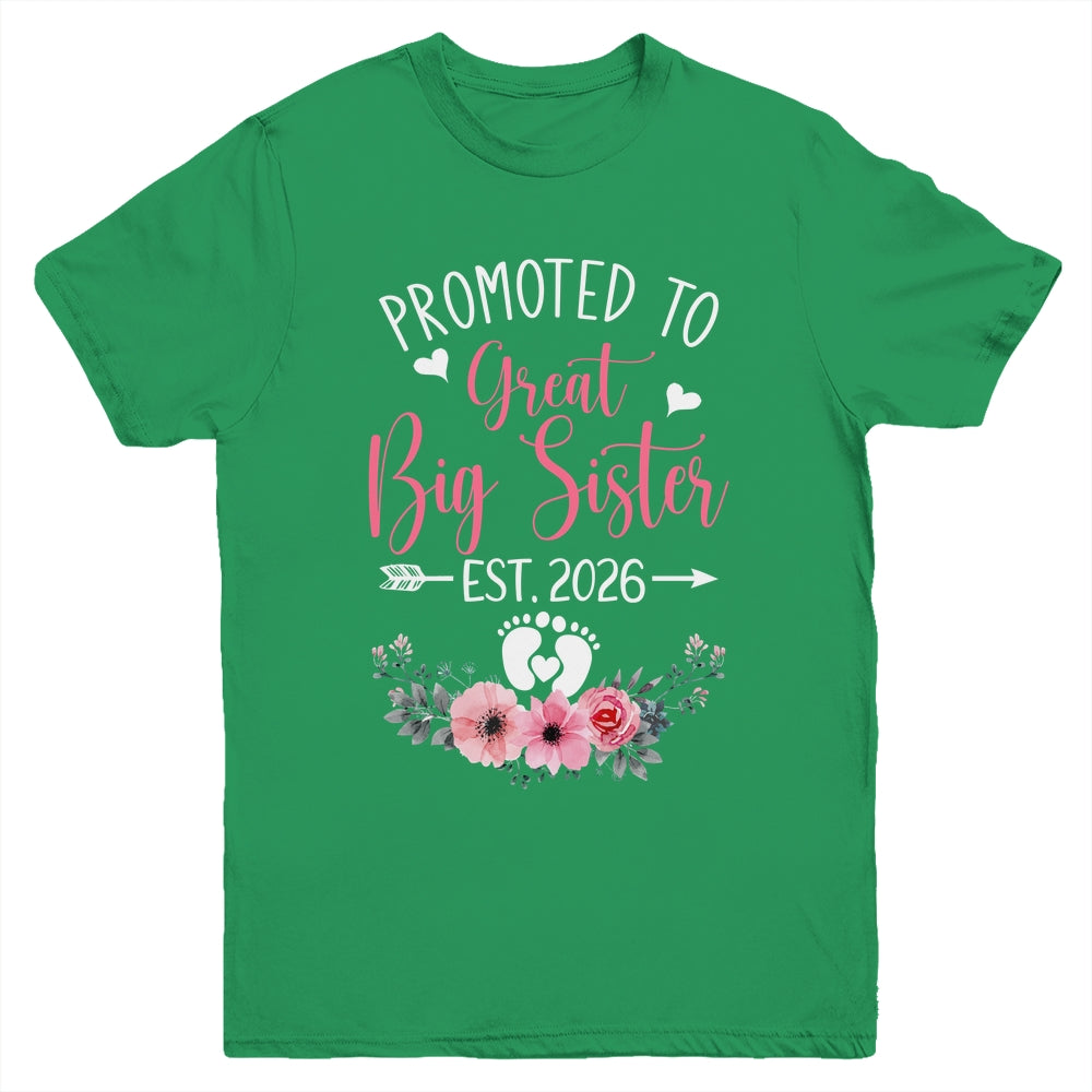 Promoted To Great Big Sister Est 2026 New Sister Youth Shirt | siriusteestore