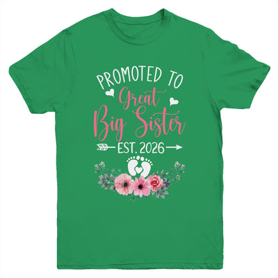 Promoted To Great Big Sister Est 2026 New Sister Youth Shirt | siriusteestore
