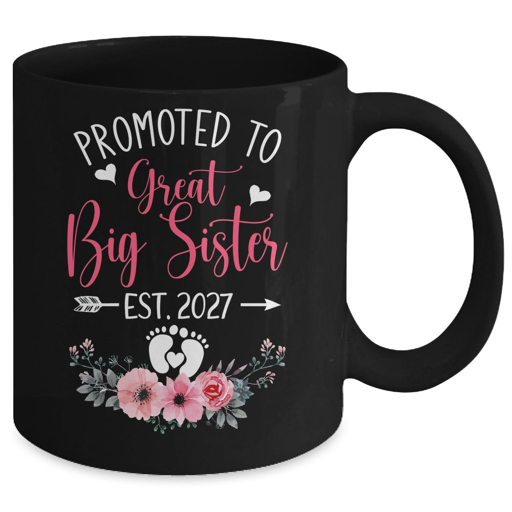 Promoted To Great Big Sister Est 2027 New Sister Mug | siriusteestore