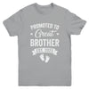Promoted To Great Brother Est 2025 Pregnancy Announcement Youth Shirt | siriusteestore