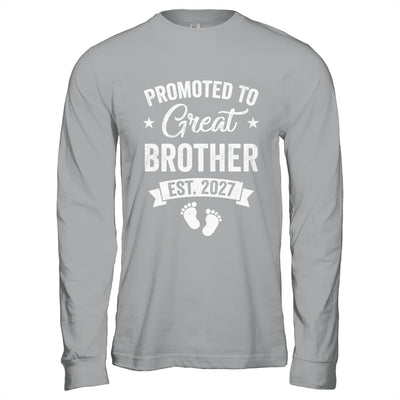 Promoted To Great Brother Est 2027 Pregnancy Announcement Shirt & Hoodie | siriusteestore