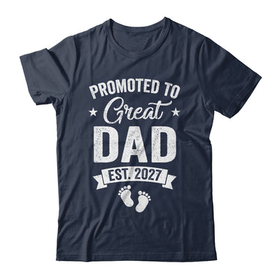 Promoted To Great Dad Est 2027 Pregnancy Announcement Shirt & Hoodie | siriusteestore