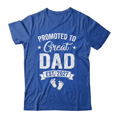 Promoted To Great Dad Est 2027 Pregnancy Announcement Shirt & Hoodie | siriusteestore