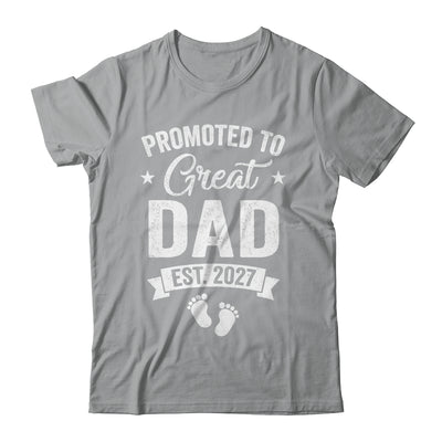 Promoted To Great Dad Est 2027 Pregnancy Announcement Shirt & Hoodie | siriusteestore
