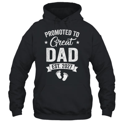 Promoted To Great Dad Est 2027 Pregnancy Announcement Shirt & Hoodie | siriusteestore