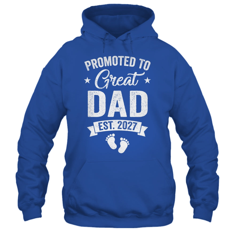 Promoted To Great Dad Est 2027 Pregnancy Announcement Shirt & Hoodie | siriusteestore