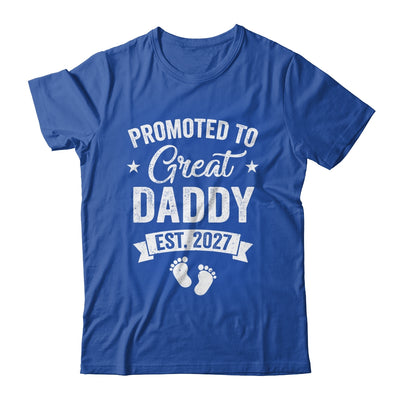Promoted To Great Daddy Est 2027 Pregnancy Announcement Shirt & Hoodie | siriusteestore