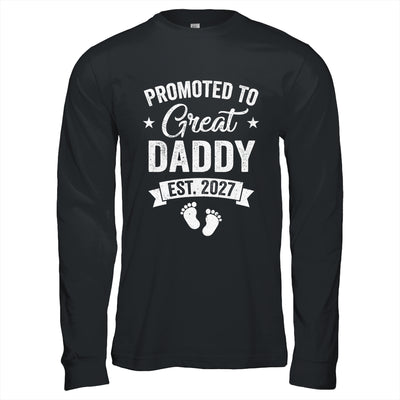 Promoted To Great Daddy Est 2027 Pregnancy Announcement Shirt & Hoodie | siriusteestore