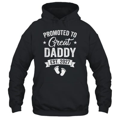 Promoted To Great Daddy Est 2027 Pregnancy Announcement Shirt & Hoodie | siriusteestore