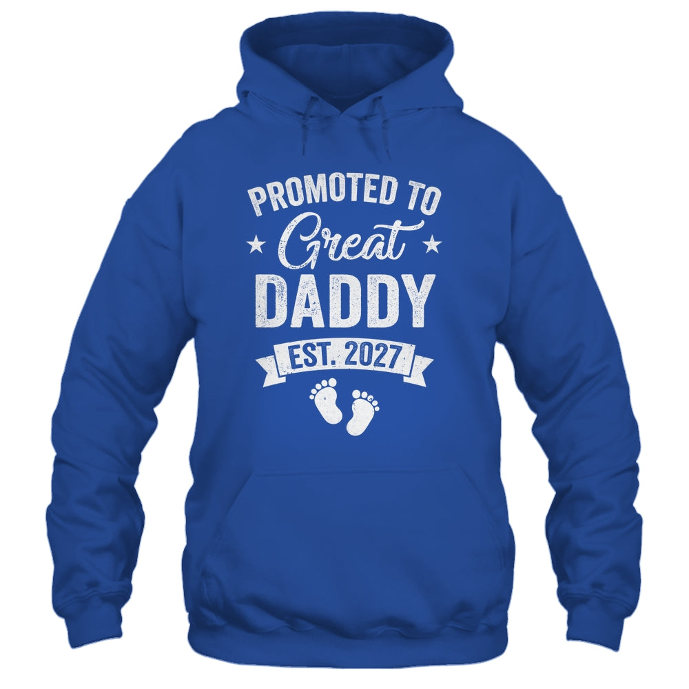 Promoted To Great Daddy Est 2027 Pregnancy Announcement Shirt & Hoodie | siriusteestore