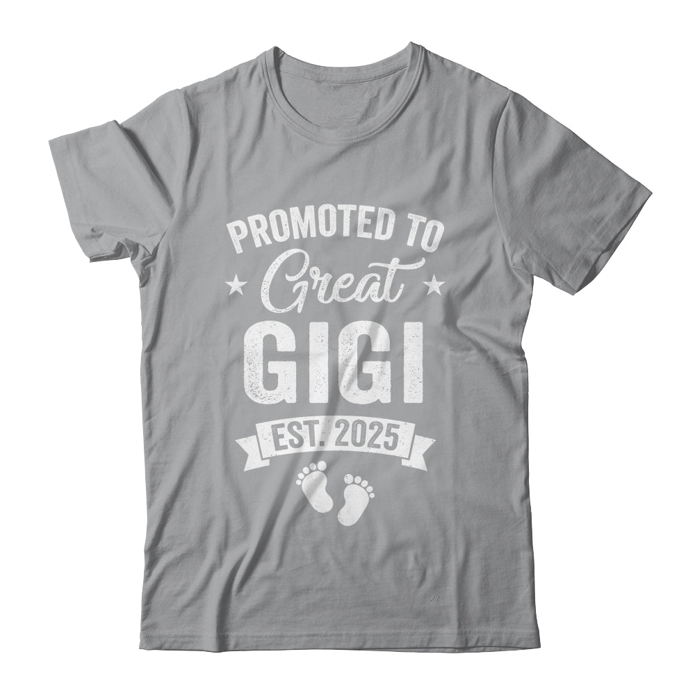 Promoted To Great Gigi Est 2025 Pregnancy Announcement Shirt & Tank Top | siriusteestore