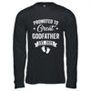 Promoted To Great Godfather Est 2025 Pregnancy Announcement Shirt & Hoodie | siriusteestore