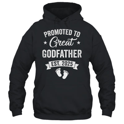 Promoted To Great Godfather Est 2025 Pregnancy Announcement Shirt & Hoodie | siriusteestore