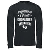 Promoted To Great Godfather Est 2026 Pregnancy Announcement Shirt & Hoodie | siriusteestore
