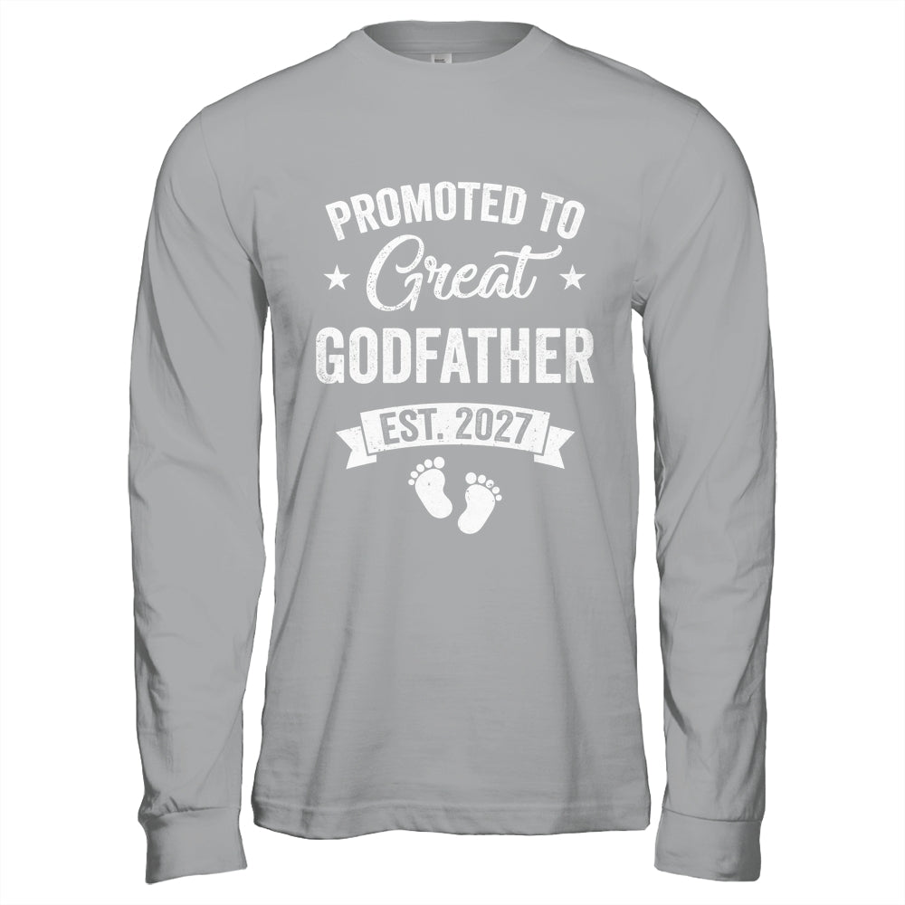 Promoted To Great Godfather Est 2027 Pregnancy Announcement Shirt & Hoodie | siriusteestore