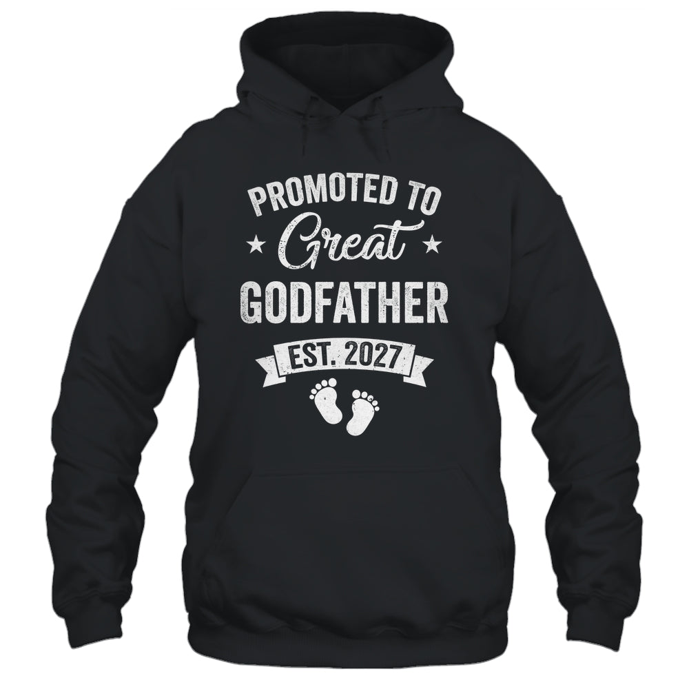 Promoted To Great Godfather Est 2027 Pregnancy Announcement Shirt & Hoodie | siriusteestore