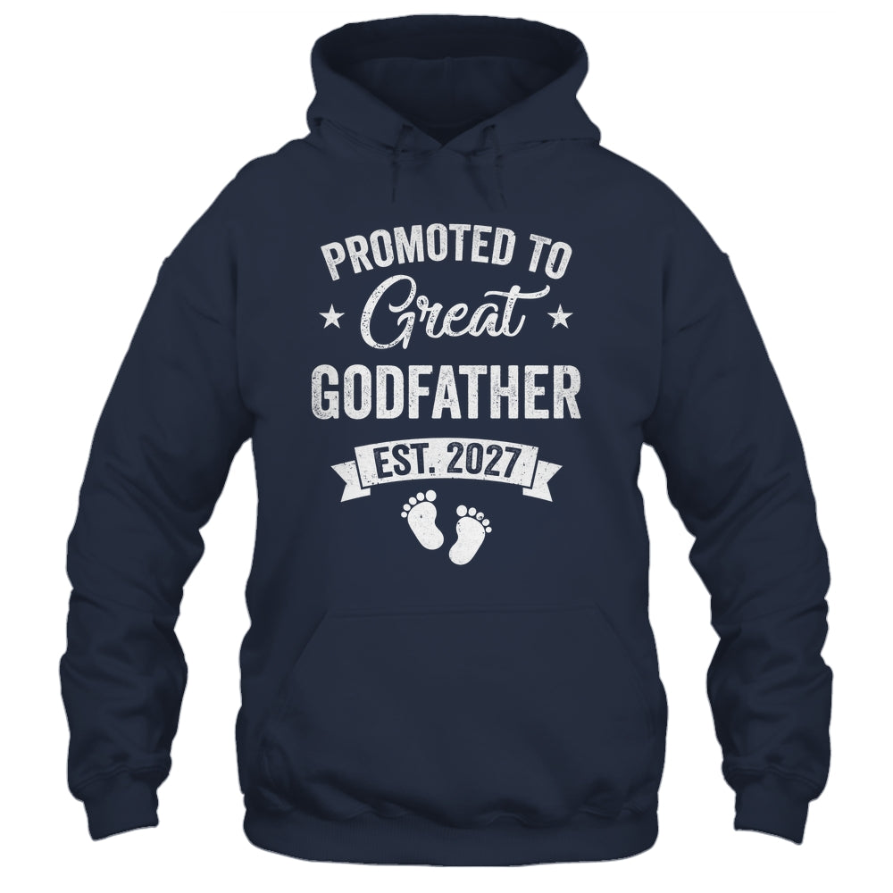 Promoted To Great Godfather Est 2027 Pregnancy Announcement Shirt & Hoodie | siriusteestore